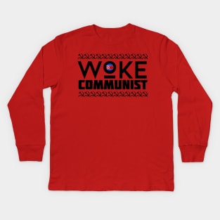 Woke communist Kids Long Sleeve T-Shirt